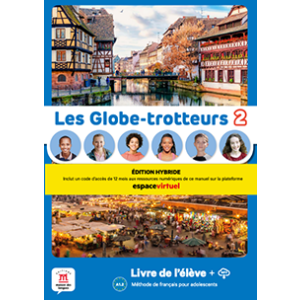 Les Globe-trotteurs 2 – Livre de l’élève Hybride 