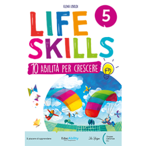 LIFE SKILLS QUADERNO CLASSE 5