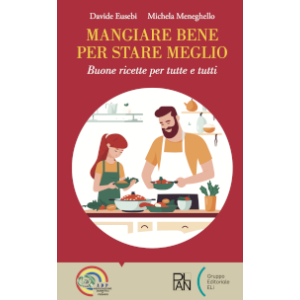 Mangiare bene per stare meglio