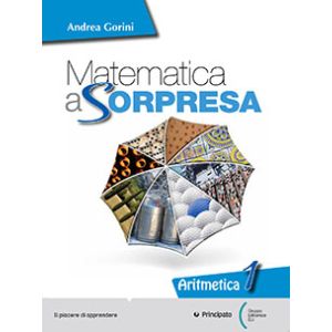 Matematica a sorpresa - Aritmetica 1