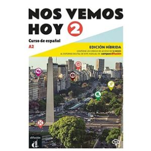 Nos vemos Hoy 2 - Edición híbrida - Libro del alumno 