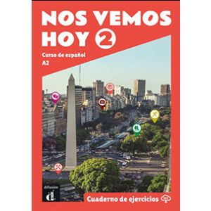 Nos vemos hoy 2 - Cuaderno de ejercicios