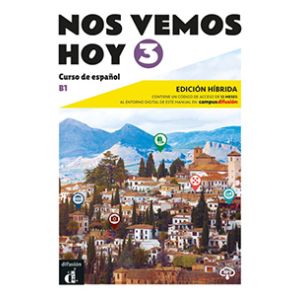 Nos vemos Hoy 3 - Edición híbrida - Libro del alumno 