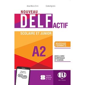 Nouveau DELF Actif A2 Scolaire et Junior