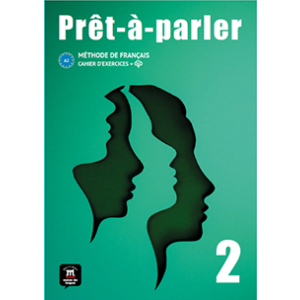 Prêt-à-parler 2-Cahier d’exercices