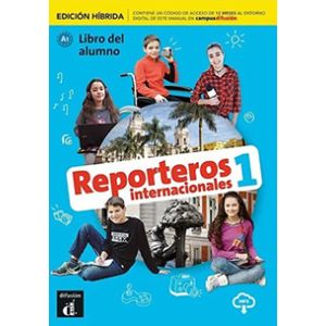 Reporteros Internacionales 1 - Edición híbrida - Libro del alumno 