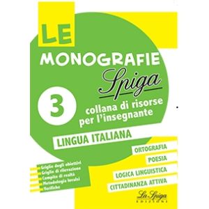 Risorse per docenti - italiano - Monografie - La §Spiga