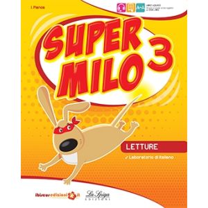 Super Milo classe 3 - La spiga Edizioni