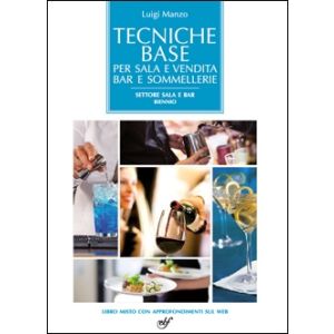 Tecniche base per Sala Vendita e Sommellerie