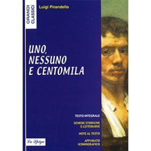 Uno, nessuno e centomila