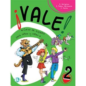 ¡Vale! 2 (per la classe quarta) Libro dello studente