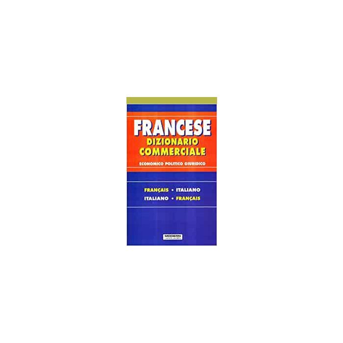 Dizionario Commerciale di Francese business