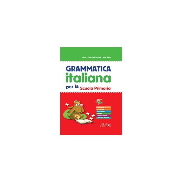 Grammatica italiana per la Scuola Primaria - La Spiga